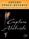 [Las aventuras del capitán Alatriste 01] • Captain Alatriste - 01 - Captain Alatriste